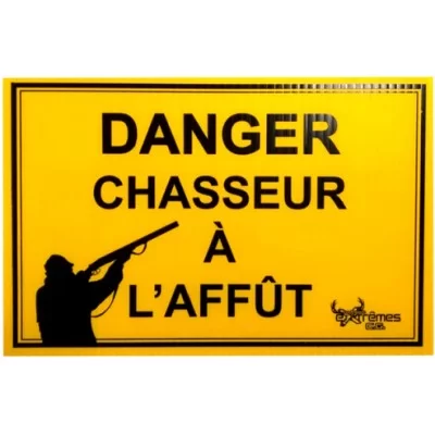 Sign Danger chasseur a l'affut